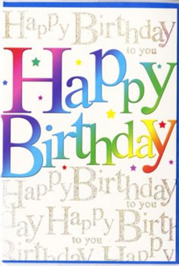 This cheerful birthday card looks like a tiny party captured on paper, much like the lively atmosphere around Gipsy Hill on a sunny weekend. The eye is immediately drawn to the large Happy Birthday message stretched across the front in confident, rounded letters. Each letter wears a different combination of colours that flow smoothly from one hue to the next-rich reds melting into hot pink, cooling into vivid violet and sky blue, then sliding into grassy greens and soft golds. The effect is similar to a row of colourful bunting or a well-stocked sweet shop window, full of variety yet harmoniously balanced. Behind this strong central text, the background is filled edge to edge with a delicate, repeating script that reads Happy Birthday to you in shimmering gold ink. The lines of cursive drift across the surface in gentle waves, creating a subtle pattern that feels both ornate and light, like a favourite song quietly looping in the background. When imagined in hand, the card would likely have a smooth, slightly glossy finish, with the golden wording glinting differently as it tilts in the light, reminiscent of evening sun catching the windows along Central Hill. There are no extra illustrations or clutter; the design relies purely on colour, typography and metallic detail to convey celebration. The overall mood is upbeat and affectionate, ideal for pairing with a vibrant, mixed bouquet from a local florist, ready for hand delivery around SE19 so the card and flowers arrive together as a complete, joy-filled birthday surprise.